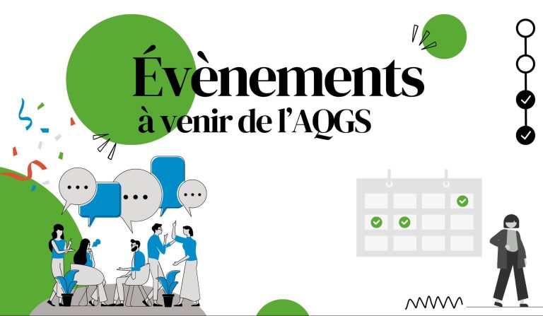 Événements à venir de l&rsquo;AQGS