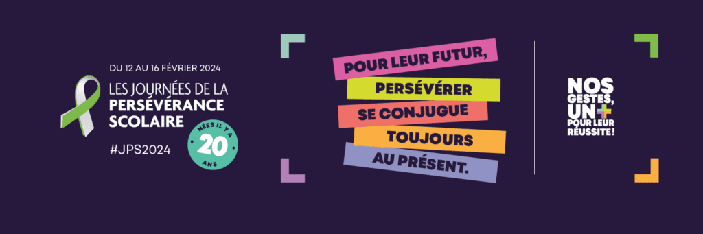 Journées de la persévérance scolaire du 12 au 18 février 2024